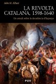 La revolta catalana, 1598-1640 (eBook, PDF)