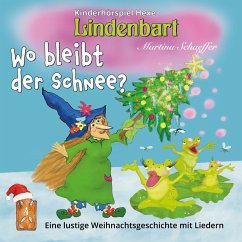 Wo bleibt der Schnee? (MP3-Download) - Schaeffer, Martina