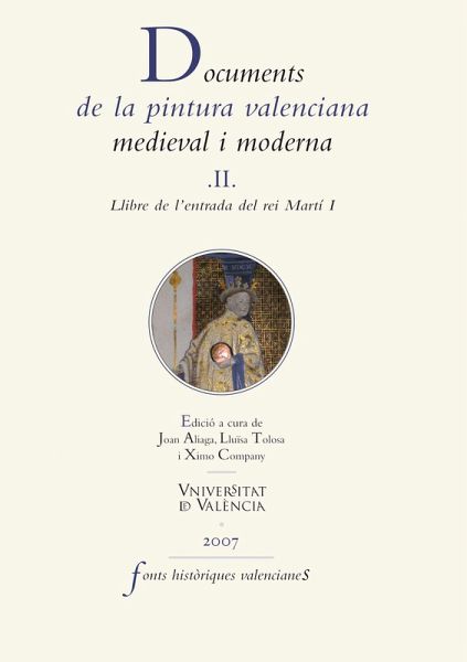 Documents de la pintura valenciana medieval i moderna II. (eBook, PDF) Documents de la pintura valenciana medieval i moderna II. (eBook, PDF)