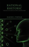 Rational Rhetoric (eBook, ePUB) Rational Rhetoric (eBook, ePUB)