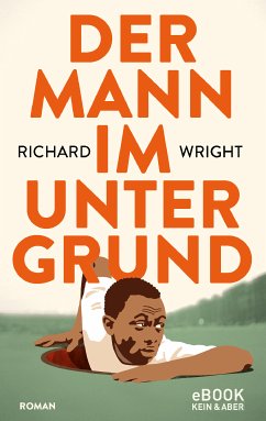 Der Mann im Untergrund (eBook, ePUB) - Wright, Richard