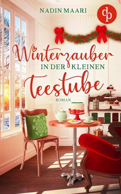 Winterzauber in der kleinen Teestube (eBook, ePUB) - Maari, Nadin