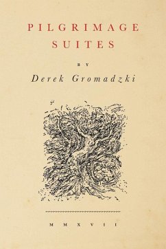 Pilgrimage Suites (eBook, ePUB) - Gromadzki, Derek