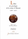 Llibre de privilegis de la ciutat d'Alacant (1366 -1450) (eBook, PDF)