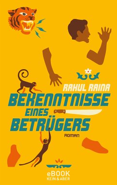 Bekenntnisse eines Betrügers (eBook, ePUB) - Raina, Rahul