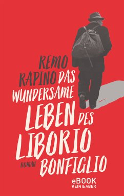 Das wundersame Leben des Liborio Bonfiglio (eBook, ePUB) - Rapino, Remo