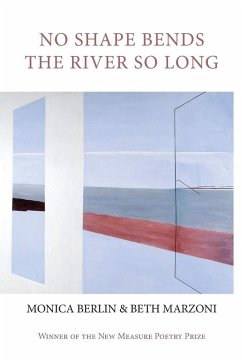 Cover No Shape Bends the River So Long (eBook, ePUB)
