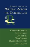 Reference Guide to Writing Across the Curriculum (eBook, ePUB)