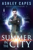 Summer in the City (Reed Lavender, #3) (eBook, ePUB)