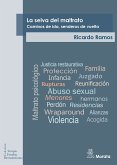 La selva del maltrato. Caminos de ida, senderos de vuelta (eBook, ePUB)