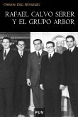 Rafael Calvo Serer y el grupo Arbor (eBook, PDF)