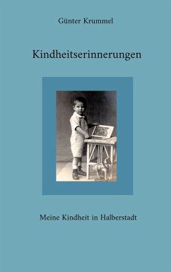 Kindheitserinnerungen (eBook, ePUB) - Krummel, Günter