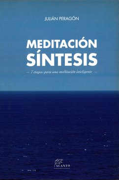 Meditación síntesis (eBook, ePUB) - Peragón, Julián