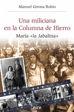 Una miliciana en la Columna de Hierro (eBook, PDF) - Girona Rubio, Manuel
