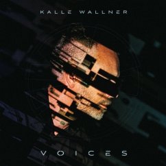 Voices (Digipak) - Wallner,Kalle