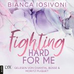 Fighting Hard for Me / Was auch immer geschieht Bd.3 (MP3-Download)