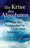 Die Krise des Absoluten (eBook, ePUB)