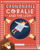 Cannonball Coralie and the Lion (eBook, ePUB)