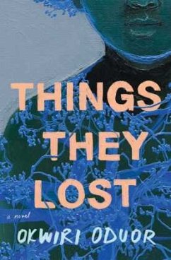 Things They Lost - Oduor, Okwiri