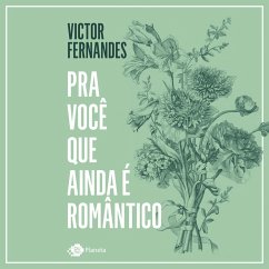Pra você que ainda é romântico (MP3-Download) - Fernandes, Victor