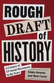 Rough Draft of History (eBook, ePUB) Rough Draft of History (eBook, ePUB)