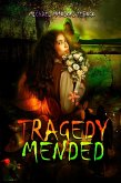 Tragedy Mended (eBook, ePUB)