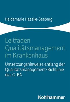 Leitfaden Qualitätsmanagement im Krankenhaus (eBook, ePUB) - Haeske-Seeberg, Heidemarie