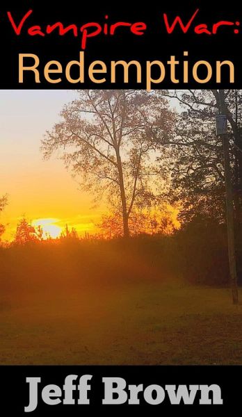 Vampire War: Redemption (eBook, ePUB) Vampire War: Redemption (eBook, ePUB)