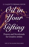 Oil In Your Gifting (eBook, ePUB)