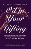 Oil In Your Gifting (eBook, ePUB) Oil In Your Gifting (eBook, ePUB)