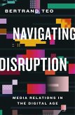 Navigating Disruption (eBook, ePUB) Navigating Disruption (eBook, ePUB)