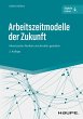 Arbeitszeitmodelle der Zukunft (eBook,... - Bild 1