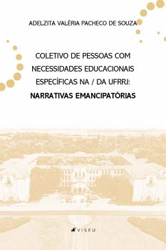 Coletivo de pessoas com necessidades educacionais específicas na/da UFRRJ (eBook, ePUB) - Souza, Adelzita Valéria Pacheco de