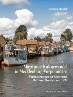Maritimer Kulturwandel in Mecklenburg-Vorpommern - Steusloff, Wolfgang