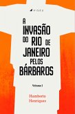 A invasão do Rio de Janeiro pelos bárbaros (eBook, ePUB)