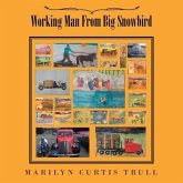 Working Man From Big Snowbird (eBook, ePUB) Working Man From Big Snowbird (eBook, ePUB)