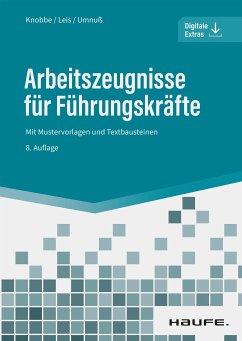 Arbeitszeugnisse für Führungskräfte (eBook, PDF) - Knobbe, Thorsten; Leis, Mario; Umnuß, Karsten