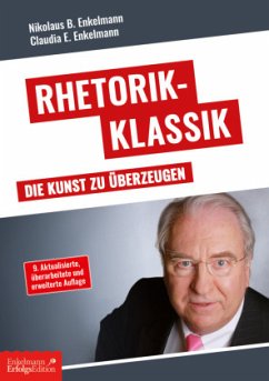 Rhetorik Klassik - Enkelmann, Nikolaus B.;Enkelmann, Claudia E.