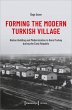 Forming the Modern Turkish Village - Bild 1