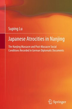 Japanese Atrocities in Nanjing - Lu, Suping