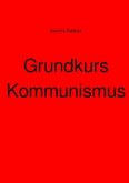 Grundkurs Kommunismus