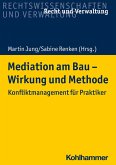 Mediation am Bau - Wirkung und Methode (eBook, ePUB)