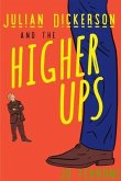 Julian Dickerson and the Higher Ups (eBook, ePUB)