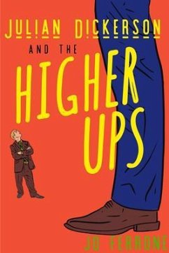 Julian Dickerson and the Higher Ups (eBook, ePUB) - Ferrone, Jo