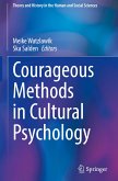 Courageous Methods in Cultural Psychology