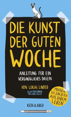 Die Kunst der guten Woche - Linder, Lukas