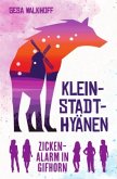 Kleinstadt-Hyänen