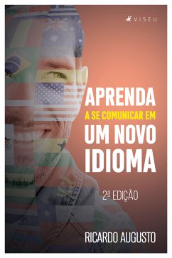 Aprenda a se comunicar em um novo idioma (eBook, ePUB) - Augusto, Ricardo