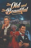 The Old and the Beautiful (eBook, ePUB)