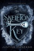 The Skeleton Key (Keys and Guardians, #2) (eBook, ePUB)
